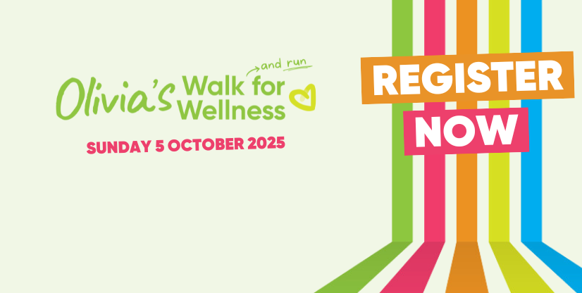 Olivia's Walk and Run for Wellness | 5 October 2025 | Register now